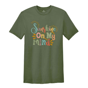 Sunshine On My Mind Shirt, Summer Shirt, Summer Gift, Hello Summer, Cute Summer Shirt, Palm Shirt, Beach Shirt