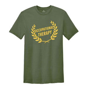 Occupational Therapy Shirt, Occupational Therapist Gifts, Occupational Therapy Gifts, Therapist Outfit