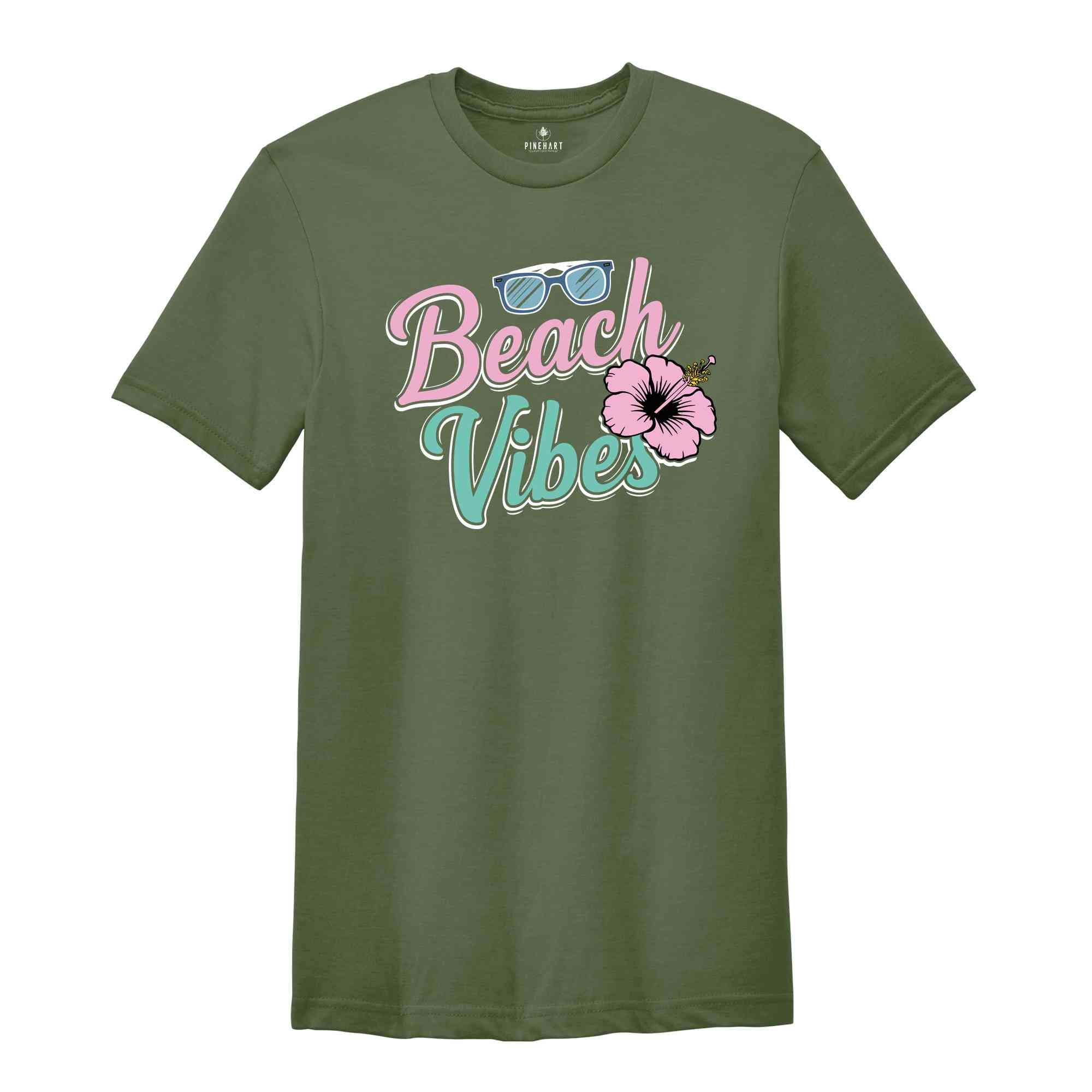 Beach Vibes Shirt, Summer Shirt, Vacation Shirt, Beach Shirt, Summer Vacation Shirt, Trendy Summer Shirt, Funny Beach Shirt, Cool Summer Tee