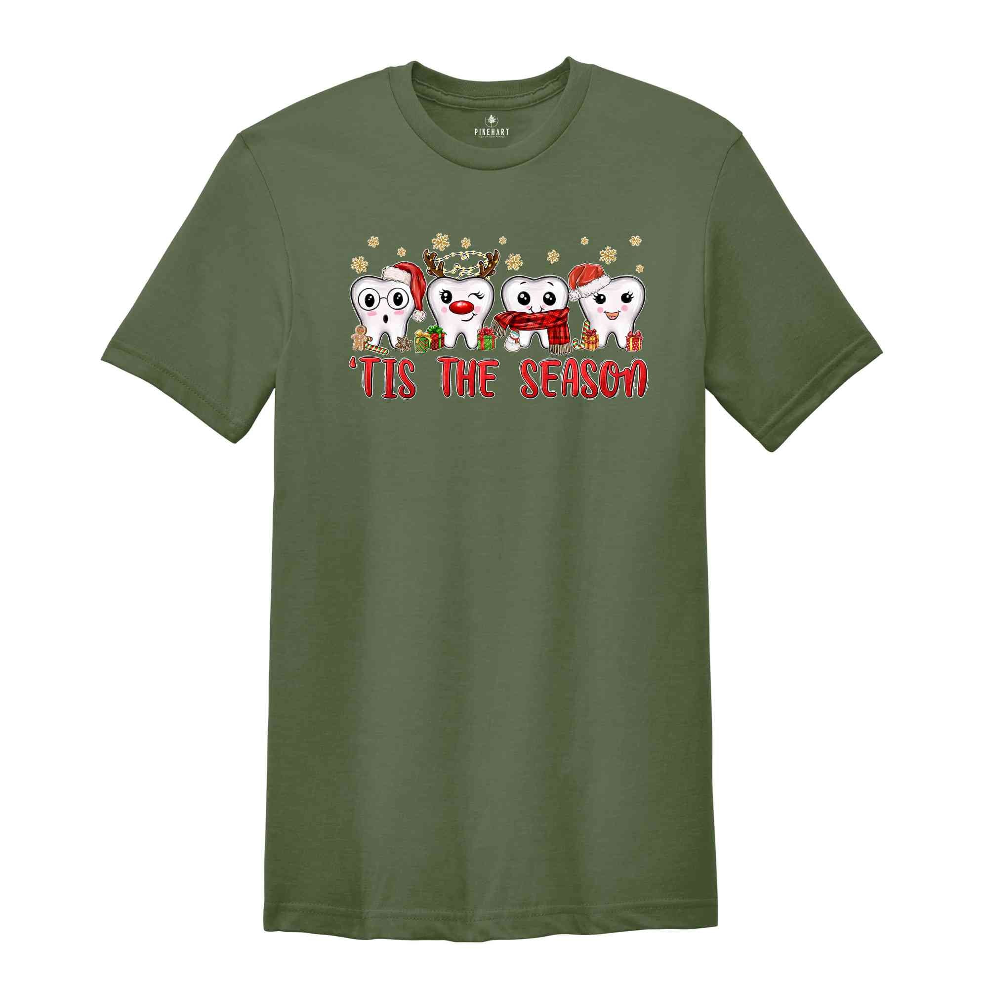 Tis The Season Dental Shirt, Christmas Dental, Christmas Dentist Shirt, Dentist Squad Gift Tee, Dentist Christmas Lover Shirt