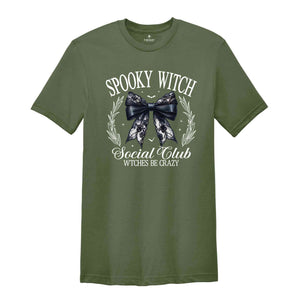 Spooky Witch Social Club Wtches Be Crazy Shirt, Spooky Witch Shirt, Halloween Witch Shirt, Witchy Vibes, Witch Friends Shirt