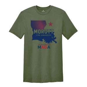 Morott for Congress Shirt, Louisiana Election Tee, Political Campaign Merchandise, Election Day Apparel, Vote Morott Campaign T-Shirt