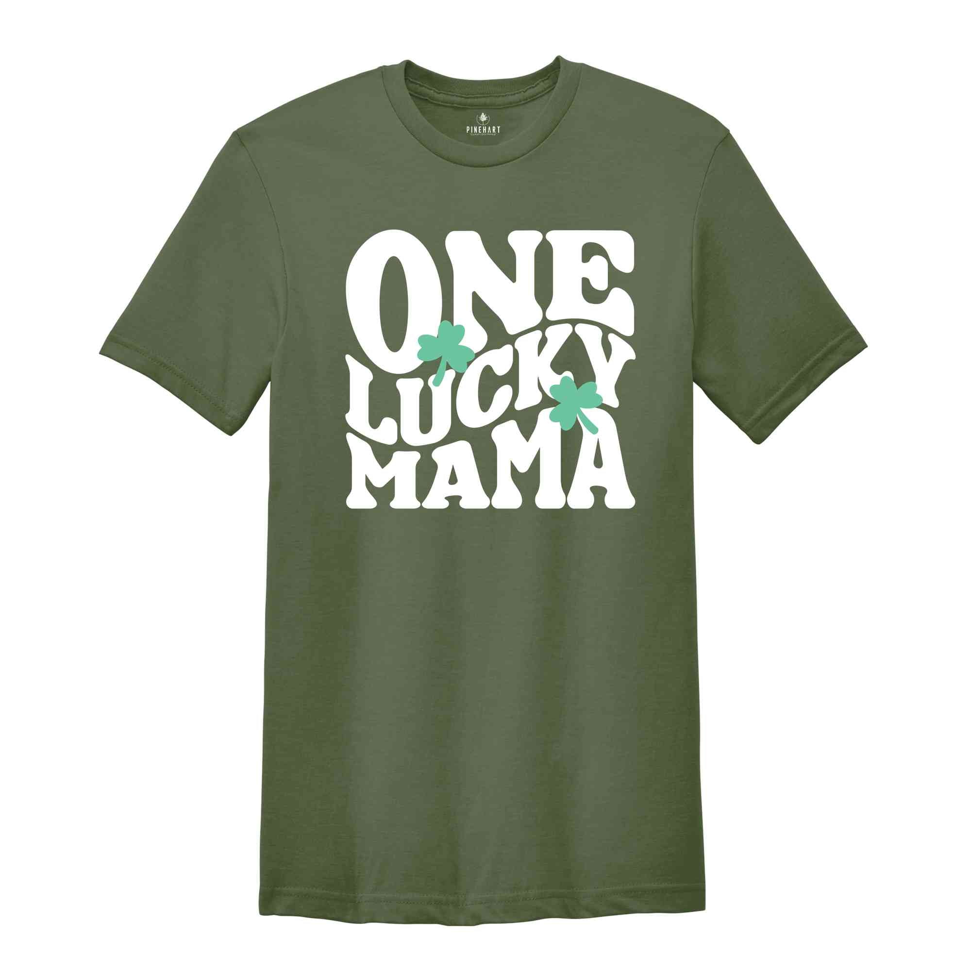 One Lucky Mama Shirt, St Patrick's Day Mama Shirt, Lucky Mom Shirt, Mom Irish Shirt, Mama Clover Shirt, Mom Shamrock Shirt