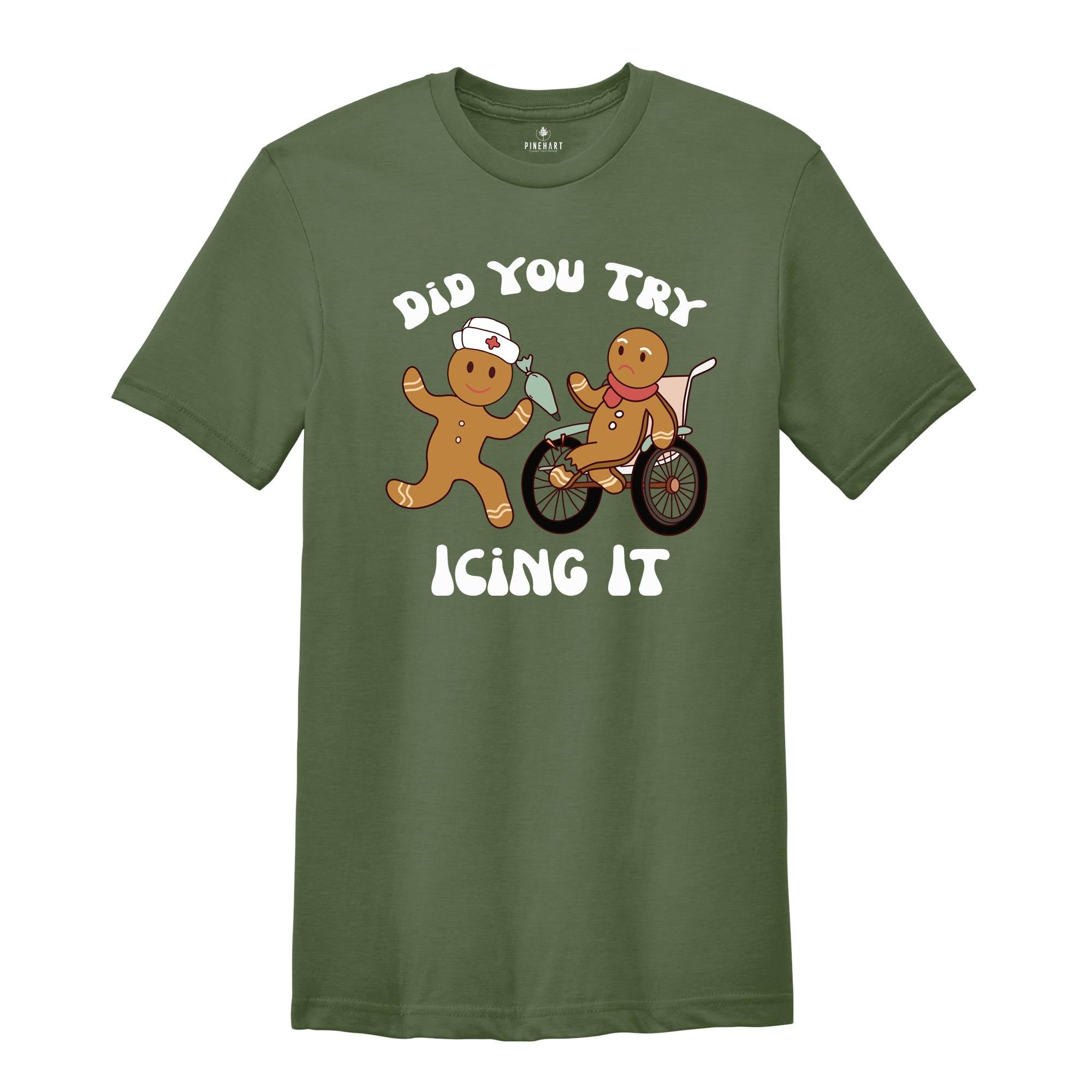 Did You Try Icing It Shirt, School Nurse Christmas T-Shirt, Funny Cookies Xmas Tee, Emergency Christmas Shirt, ICU Nurse Christmas Gift