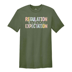 Regulation Before Expectation Shirt, Autism Awareness Shirt, Special Education Teacher, Neurodiversity Shirt