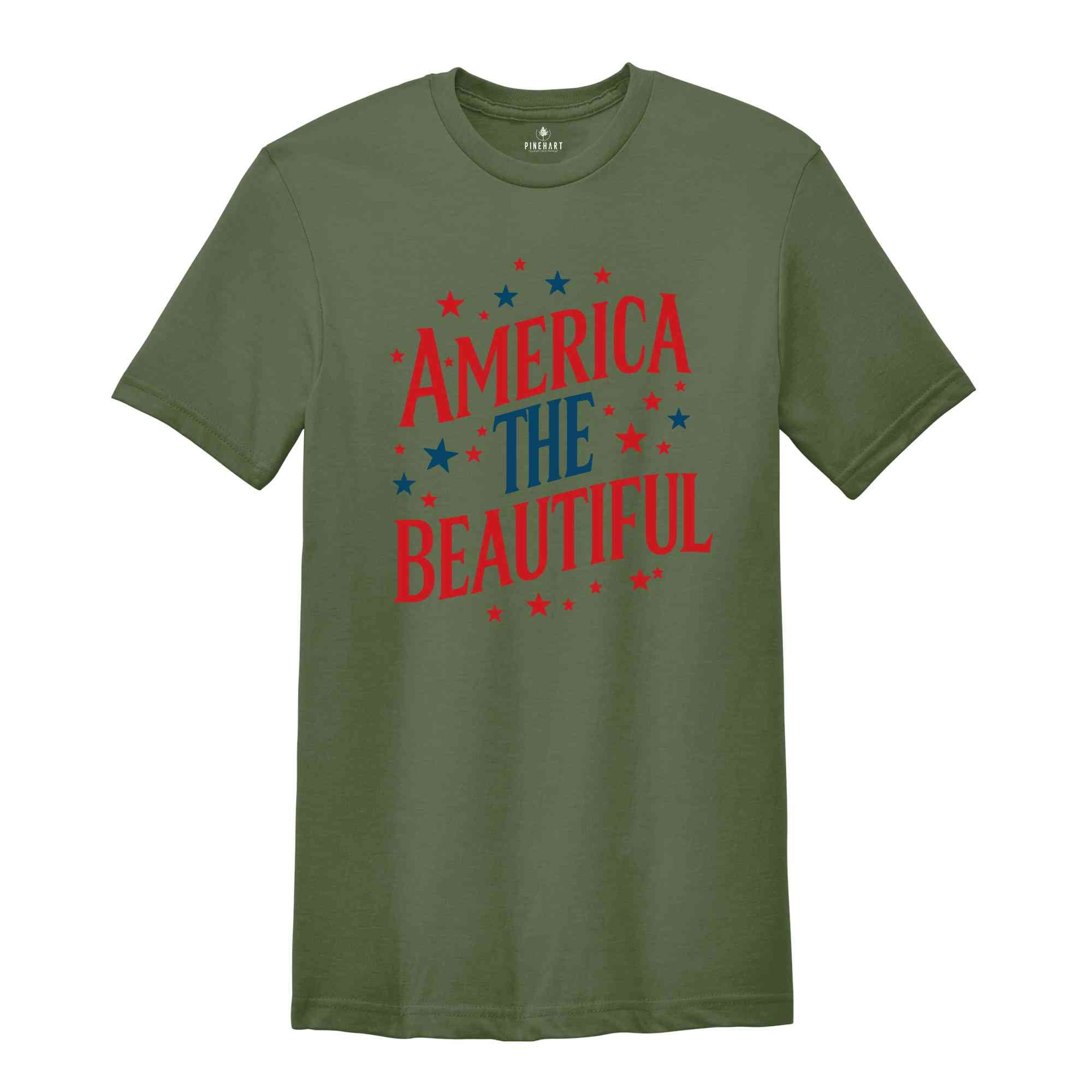 America The Beautiful Shirt, 4th Of July Shirt. Memorial Day Shirt, Independence Day Shirt, USA Shirt