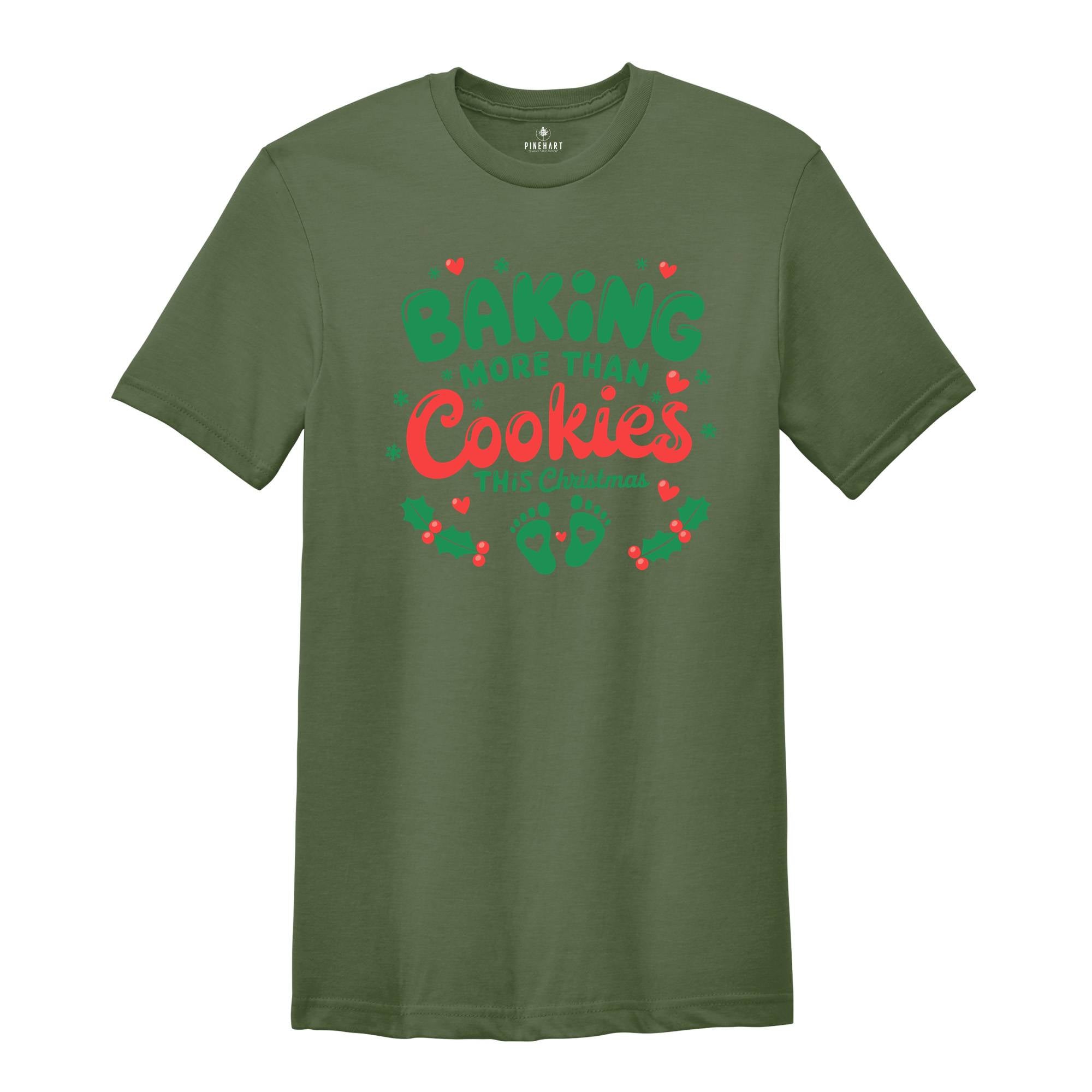 Baking More Than Cookies This Christmas Shirt, Christmas Pregnancy Shirt, Cute Mom Gift, Christmas Pregnant Shirt,