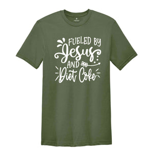 Fueled By Jesus and Diet Coke Shirt, Jesus Lover Shirt, Diet Coke Lover Shirt, First Diet Coke Shirt, Believer Shirt