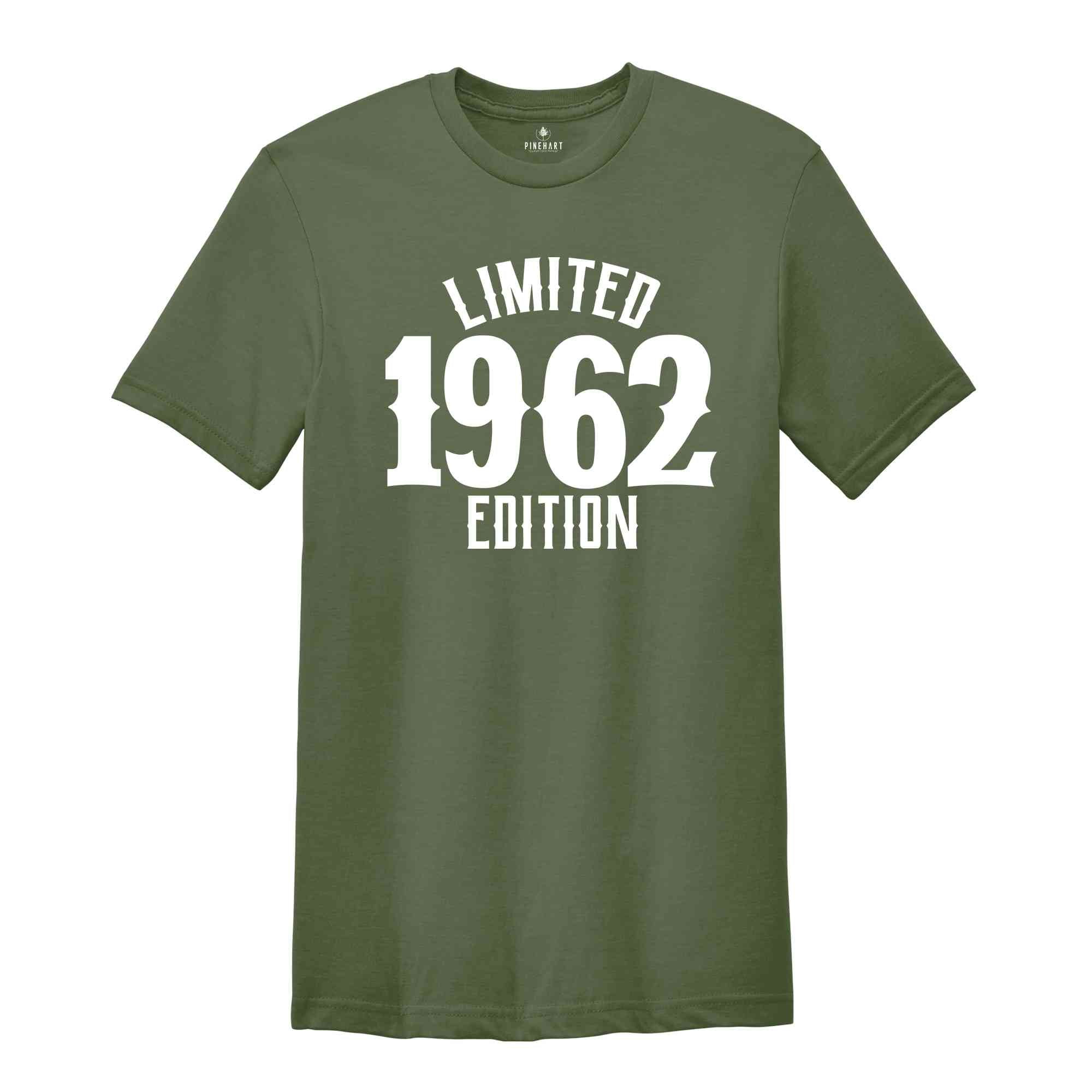 62nd Birthday Shirt, Limited 1962 Edition Shirt, 62 Years Old Shirt, 62 Years Old Birthday Gift, 1962 Birthday Gift, 62nd Birthday Party