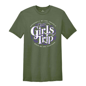 Girls Trip Shirt, Girls Vacation Shirt, Girls Travel Shirt, Road Trip, Best Friends Gift, Travel Lover Gift, Besties Shirt