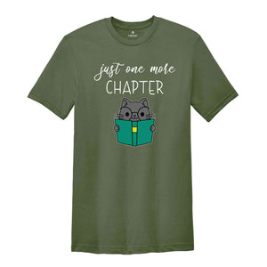 Just One More Chapter Shirt, One More Chapter, Bookworm Shirt, Reading Shirt, Book Lover Shirt, Librarian Shirt, Cute Reading Shirt