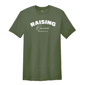 Raising Warriors Ephesians 6:10-20 Shirt, Bible Verse Shirt, Religious Apparel, Gift For Catholic Friend, Jesus Shirt