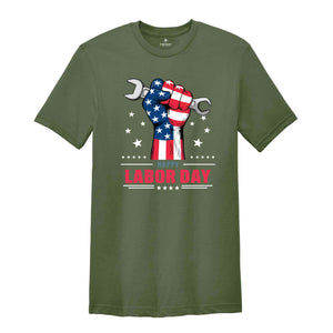 Happy Labor Day Shirt, Anytime Celebration Shirt, Holiday Shirt, Funny Summer Shirt, Labor Day Shirt, America Flag Shirt