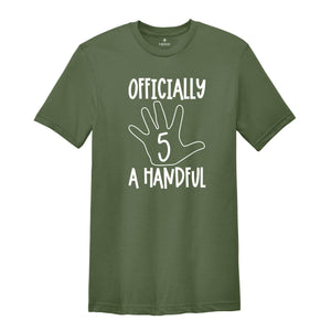 Officially A Handful T-shirt, 5th Birthday Matching Shirts, Fifth Birthday Gift, Fifth Birthday Party Tee, Cute Birthday Gift