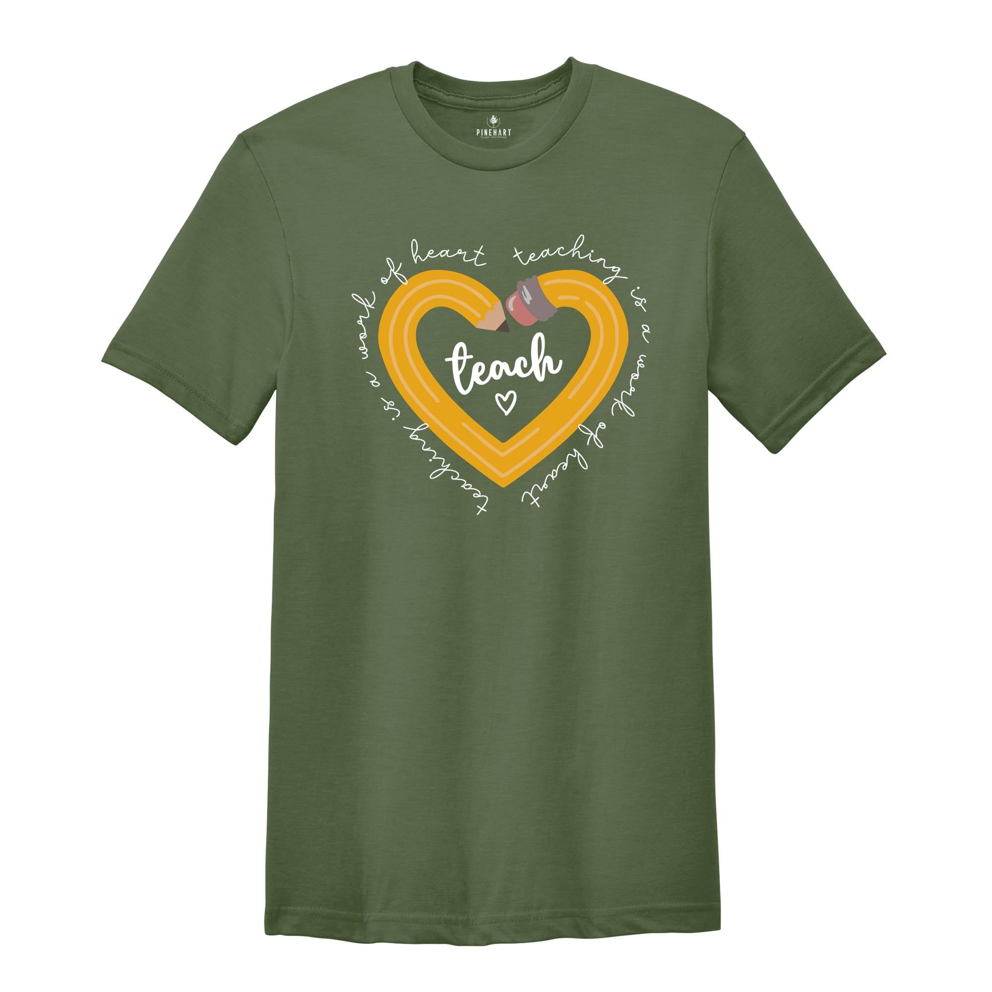 Teach Teaching is a work of heart Shirt, Teacher Shirt, Teacher Shirt Gift, Teacher Appreciation, School Shirt