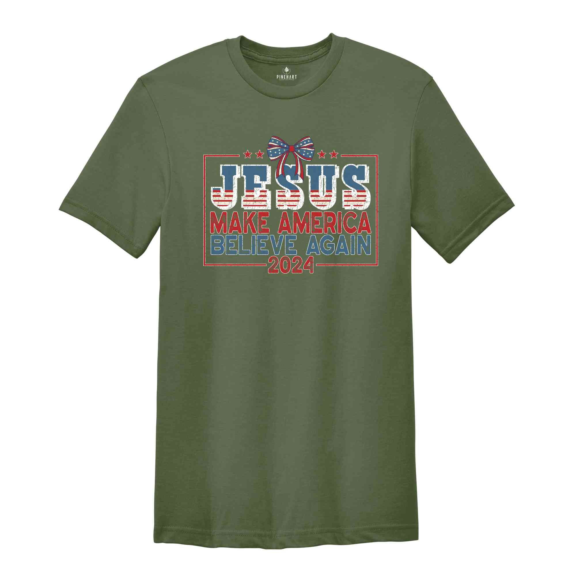 Jesus Make America Believe Again Shirt, America Shirt, USA Shirt, Red White And Blue, Independence Day Shirt, Patriotic Shirt, 4th Of July