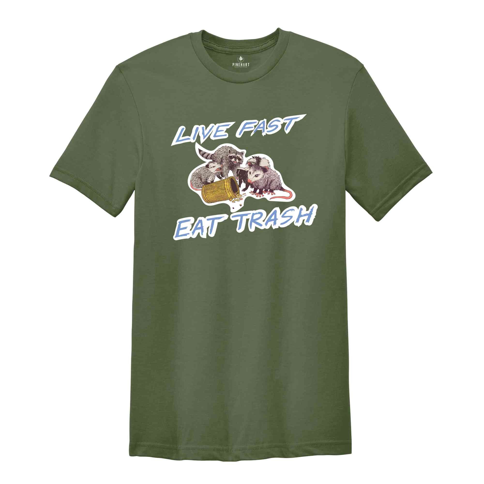 Live Fast Eat Trash Shirt, Funny Raccoon T-shirt, Raccoon Meme Shirt, Animal Lover Gift, Funny Meme Tee