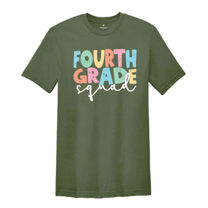 Fourth Grade Squad T-Shirt, 4th Grade Teacher Shirt, Back To School Shirt, Teacher Appreciation Gift, School Shirt