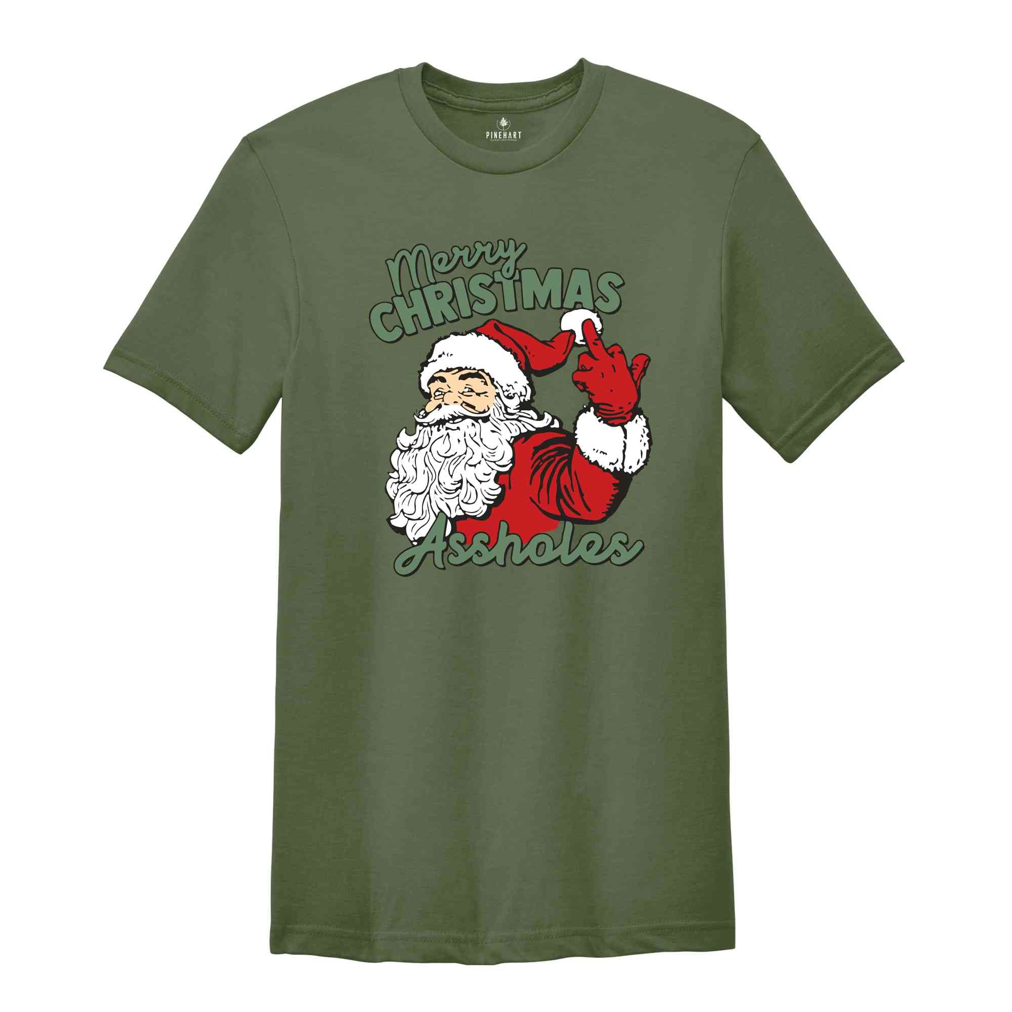 Merry Christmas Assholes Shirt, Humerus Santa Claus, Christmas Santa Shirt, Funny Christmas Party Shirt, Sarcastic Christmas Gift