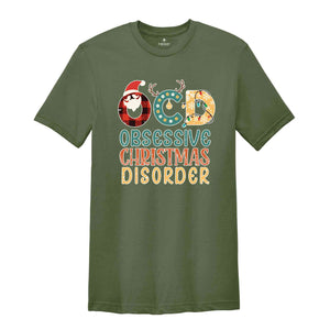 Obsessive Christmas Disorder Shirt, OCD Shirt, Funny Christmas Shirt, Christmas Gift, Christmas Party Shirt, New Year Shirt, Xmas Shirt