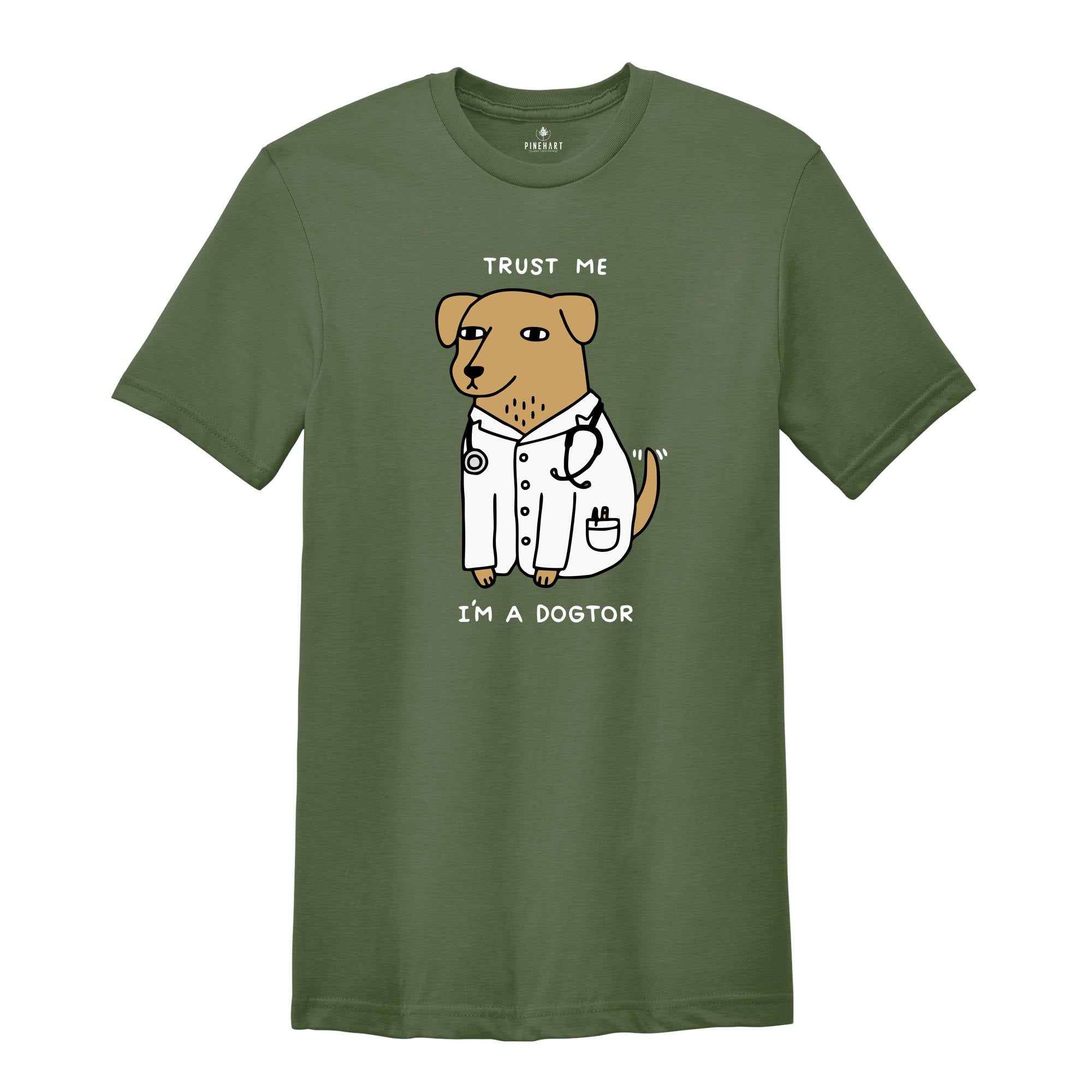 Trust Me I'm A Dogtor Shirt, Veterinarian Shirt, Neuter Shirt, Animal Doctor Shirt, Dog Doctor, Veterinarian Gift, Veterinary Shirts