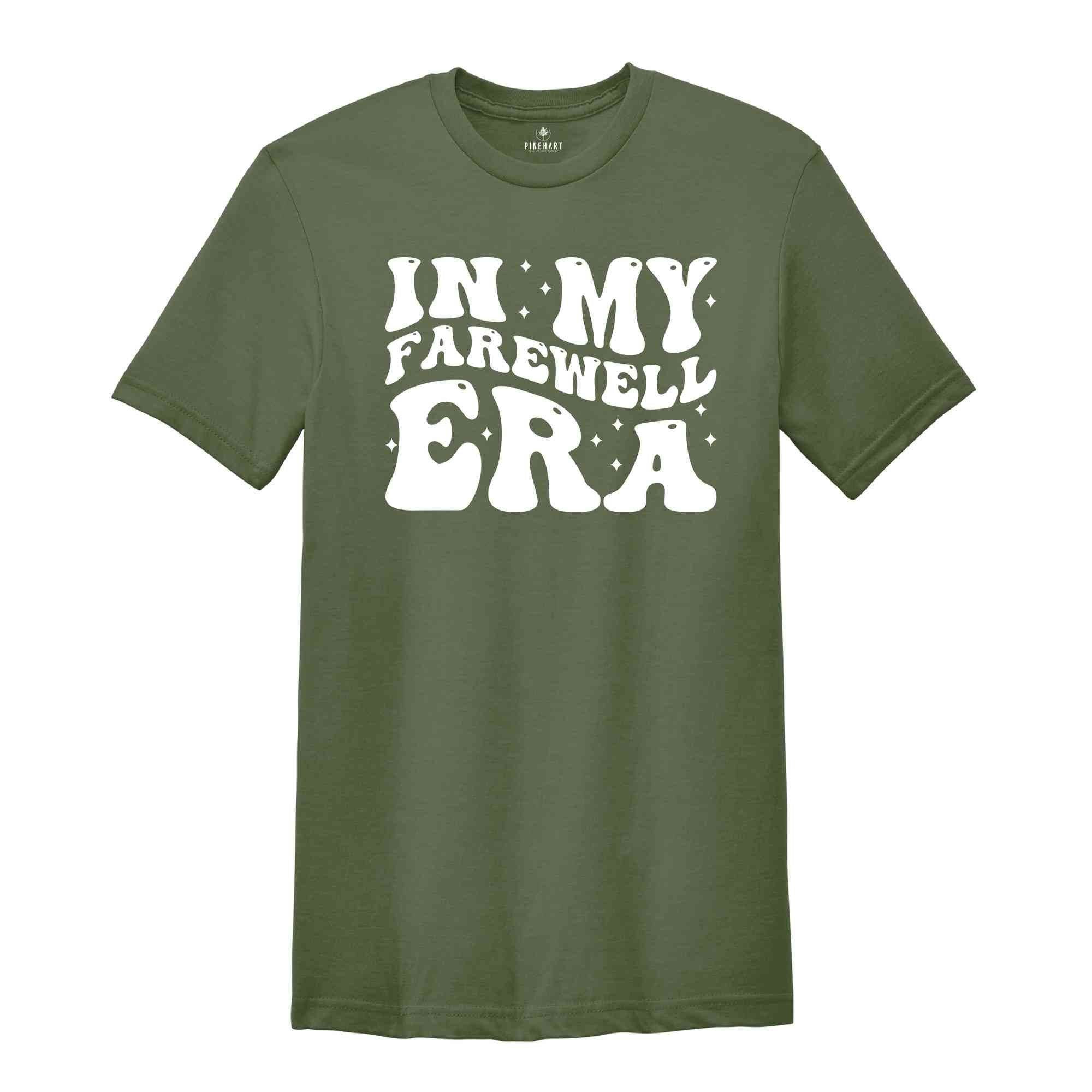 In My Farewell Era Shirt, Farewell Gift, Moving Away Shirt, Next Chapter Shirt, Goodbye Shirt, Coworker Leaving Shirt, Farewell Era Gift