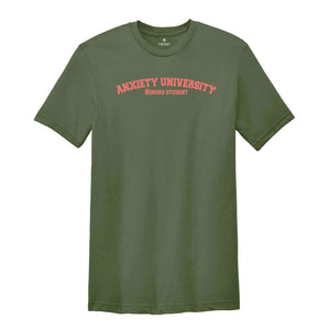 Anxiety University shirt, College funny tee, Mental health matters shirt,Anxiety Shirt Funny, Honors student tee