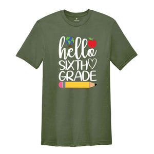 Hello six Grade Shirt, Third Grade Teacher Shirt, Teacher Gift, Gift for Teachers, 6th Grade, Third Grade Teacher,Back to School Shirt