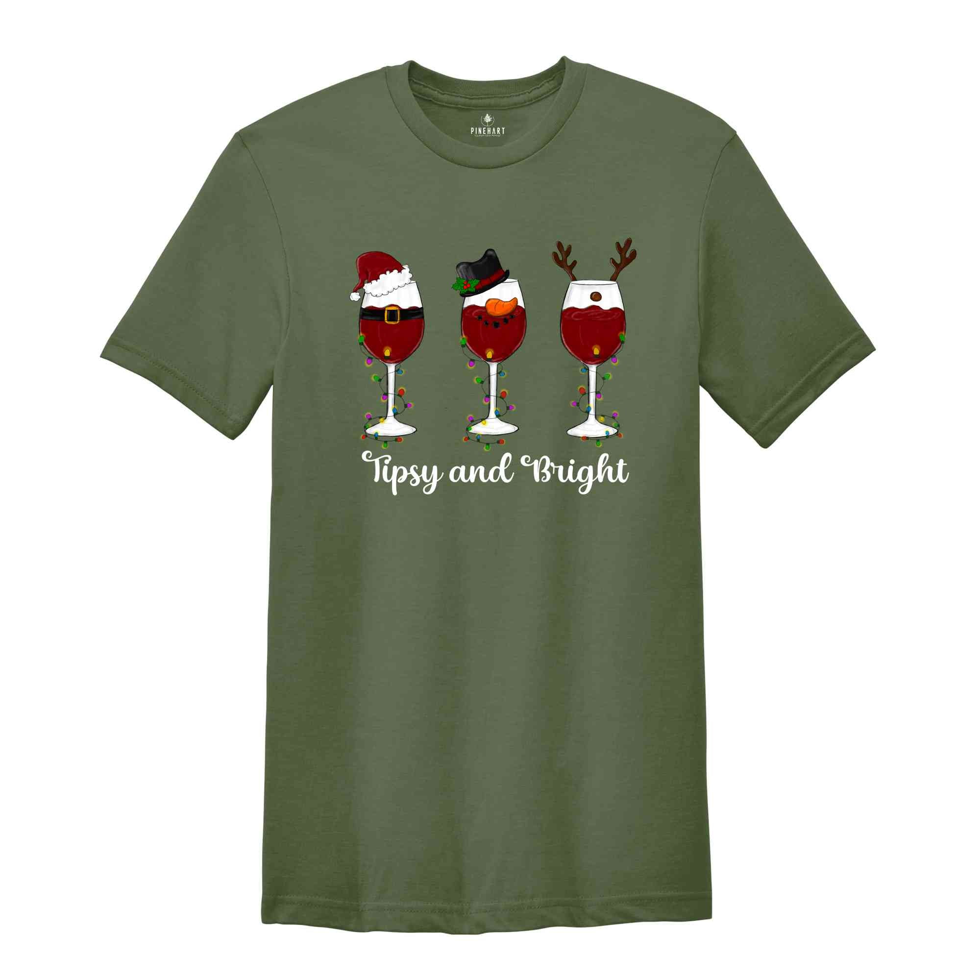 Tipsy And Bright Shirt, Christmas Wine Shirt, Christmas Gift, Wine Lover Shirt, Santa Shirt, Snowman Shirt, Cute Christmas Shirt