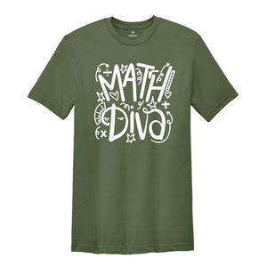 Math Diva Shirt, Math Lover Shirt, Math Teacher Gift, Mathematics Apparel, Mathematics Educators, Math Nerd Shirt