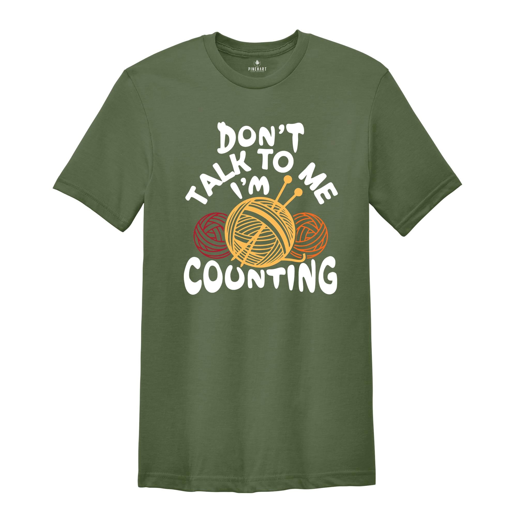 Don't Talk to me I'm Counting Shirt, Knitting Shirt, Funny Knitting Shirt, Knitting Lover Shirt, Crochet Shirt, Cute Knitting Gift