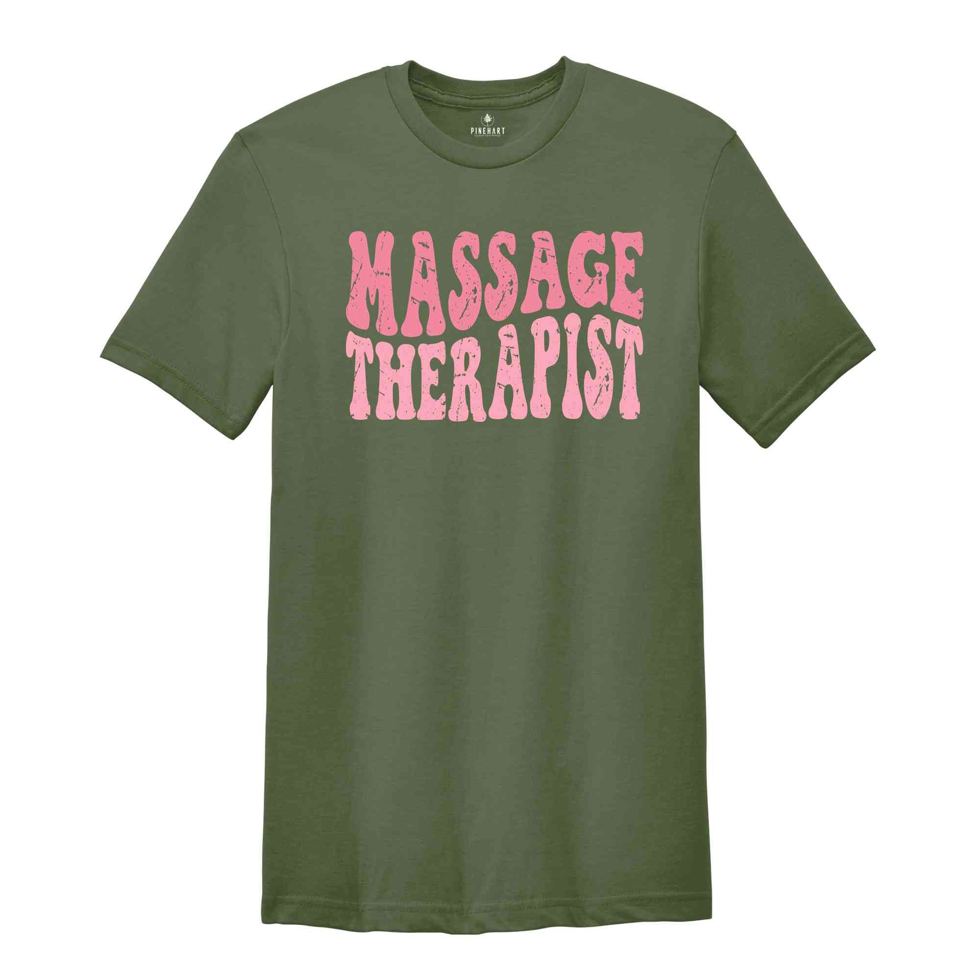 Massage Therapist Shirt, Cute Massaga Therapist Gift, Therapist Shirt, Therapist Gift, Massage Shop Shirt, Chiropractic Shirt