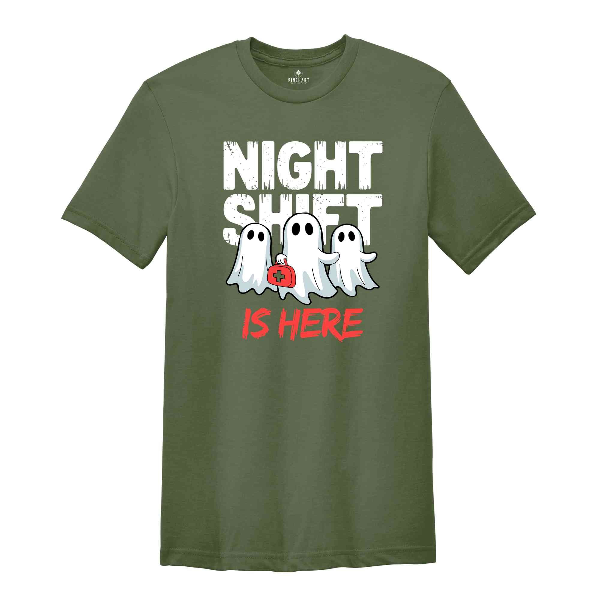 Night Shift Is Here Shirt, Halloween Nurse Shirt, Halloween Nurse Gift, Funny Ghost Shirt, Nursing Student Shirt, Spooky Nurse Shirt