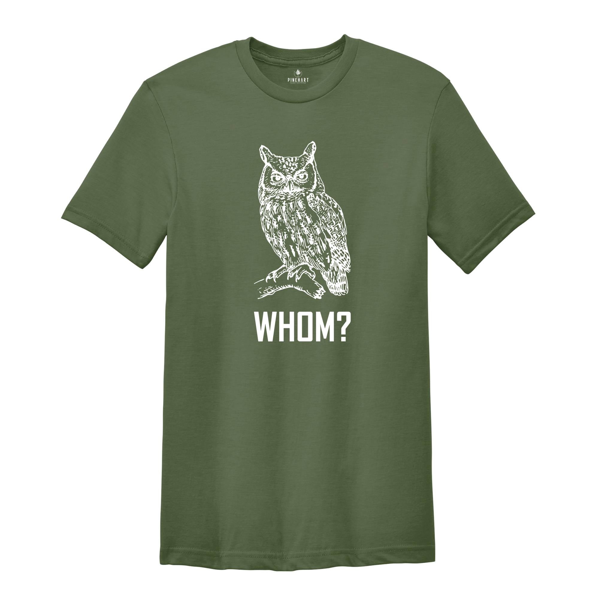 Whom Owl Grammar T-Shirt, Funny Animal Shirt, English Teacher Gifts, Funny Teacher Shirts, Pet Owner Gifts