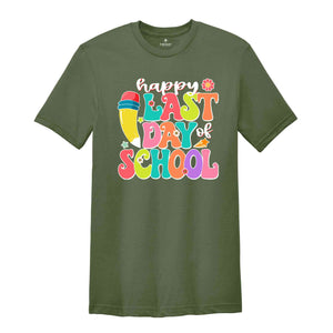 Happy Last Day Of School Shirt, Teacher T-shirt, School Shirt, Last Day Shirt, Retro End Of School Shirt