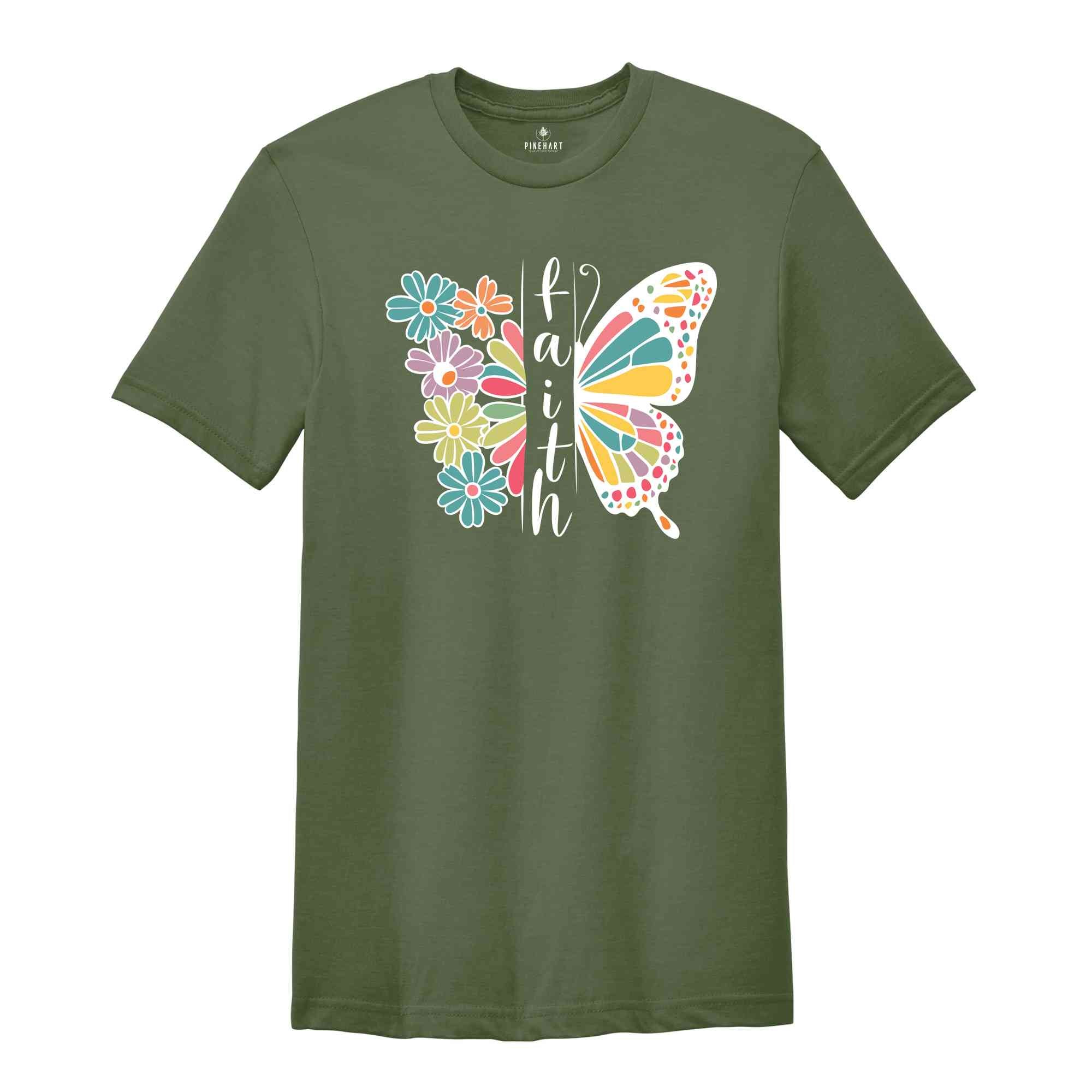 Floral Faith Christian T-Shirt, Flower Butterfly Faith Shirt, Religious Shirt, Faith Christian Apparel