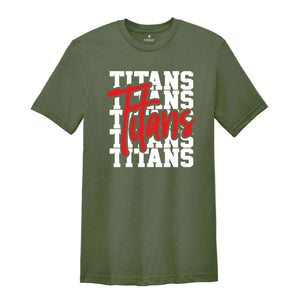 Team Mascot Shirt, Titans Team Shirt, Titans Team Spirit Shirt, Titans Fan Shirt, Titans School Shirt, Titans School Tee