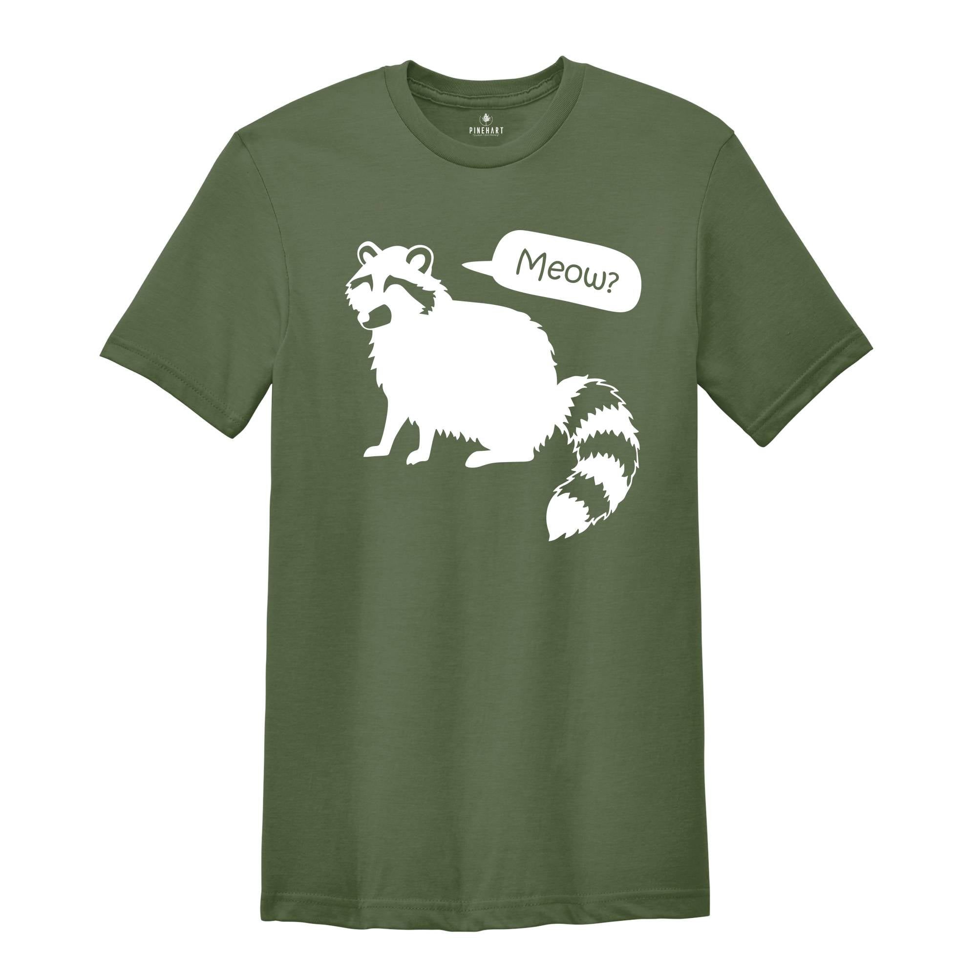 Raccoon Meow Shirt, Raccoon Shirt, Humorous Raccoon Tee, Cute Animal Gift, Racoon Gifts, Trash Panda Shirt, Funny Raccoon Shirt