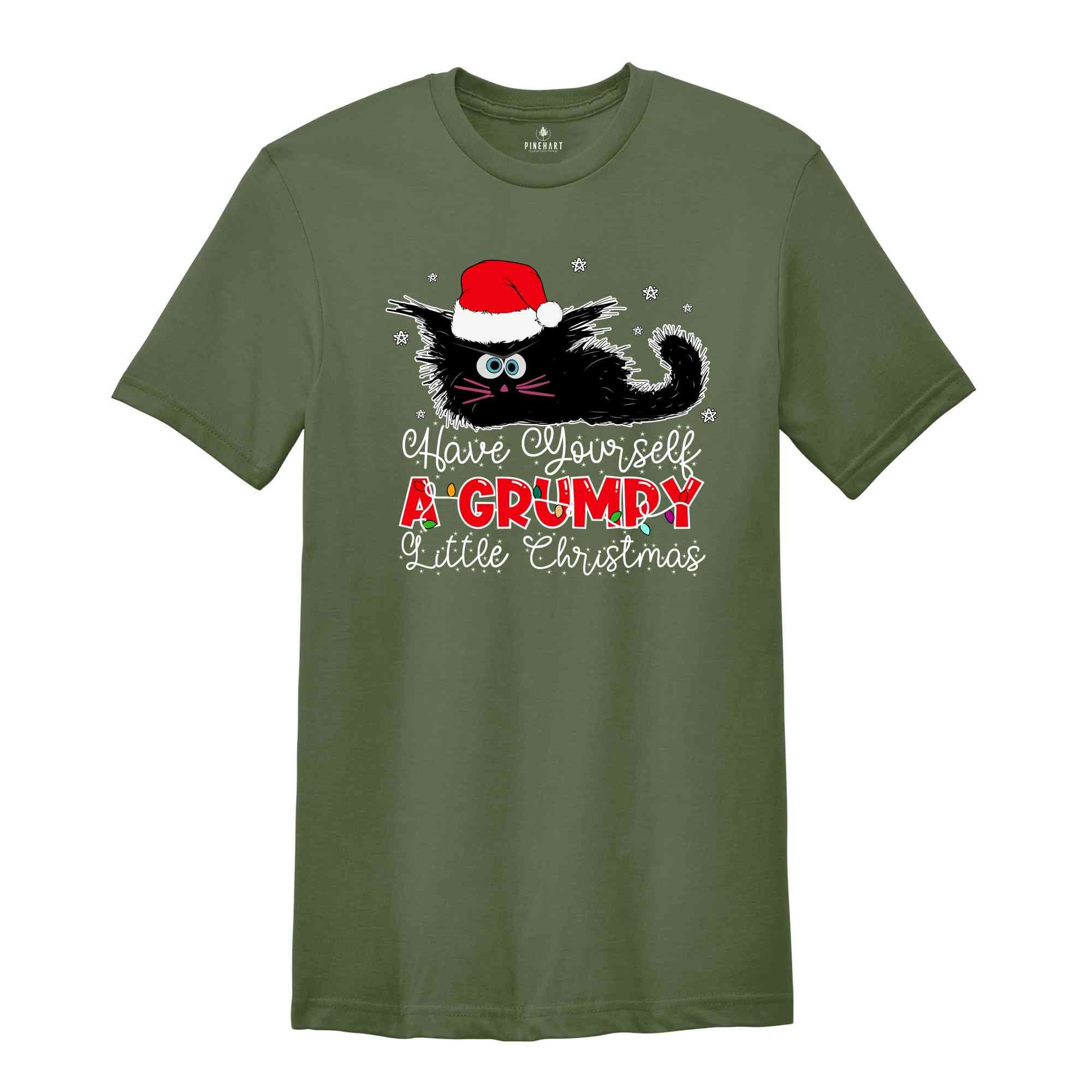 Have Yourself A Grumpy Little Christmas Shirt, Funny Christmas Shirt, Cute Christmas Shirt, Cat Christmas Shirt, Cat Lover Shirt, Xmas Gift