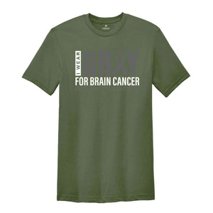 I Wear Gray For Brain Cancer Awareness Shirt, Gray Ribbon Shirt, Cancer Fighter Shirt, Cancer Shirt