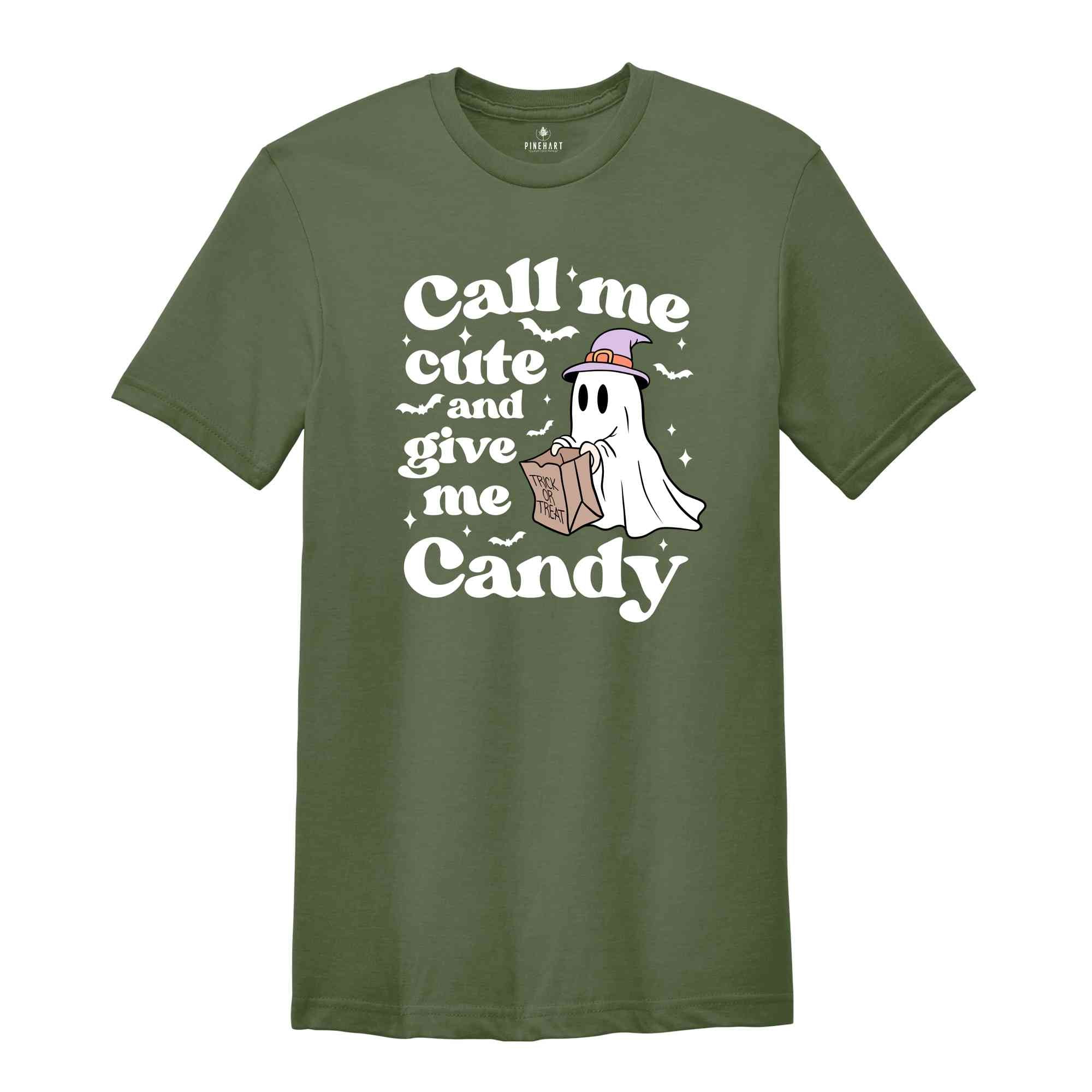 Call Me Cute And Give Me Candy Shirt, Funny Halloween Tee, Cute Ghost Shirt, Halloween Shirt, Cute Halloween Shirt, Boo Tee, Halloween Gift