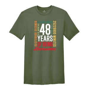 48 Years Of Being Awesome Shirt, 48 Years Shirt, 48th Birthday Shirt, Birthday Party Tee, Birthday Gift, Gen X Shirt, Adults Birthday Shirt