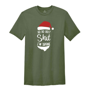 Ho Ho Holy Shit I'm Drunk Shirt, Santa Claus Shirt, Christmas Tee, Christmas Gift, Santa Shirt, Funny Santa Claus Tee