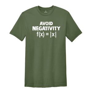 Avoid Negativity Shirt, Mathematics Shirt, Math Geek Gifts, Math Lover Shirt, Math Teacher Shirt, Funny Math Shirt