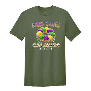 King Cake Calories Don't Count Shirt, Fat Tuesday Shirt, Mardi Gras Shirt, Mardi Gras Festival Shirt, Carnival Shirt, Louisiana Shirt