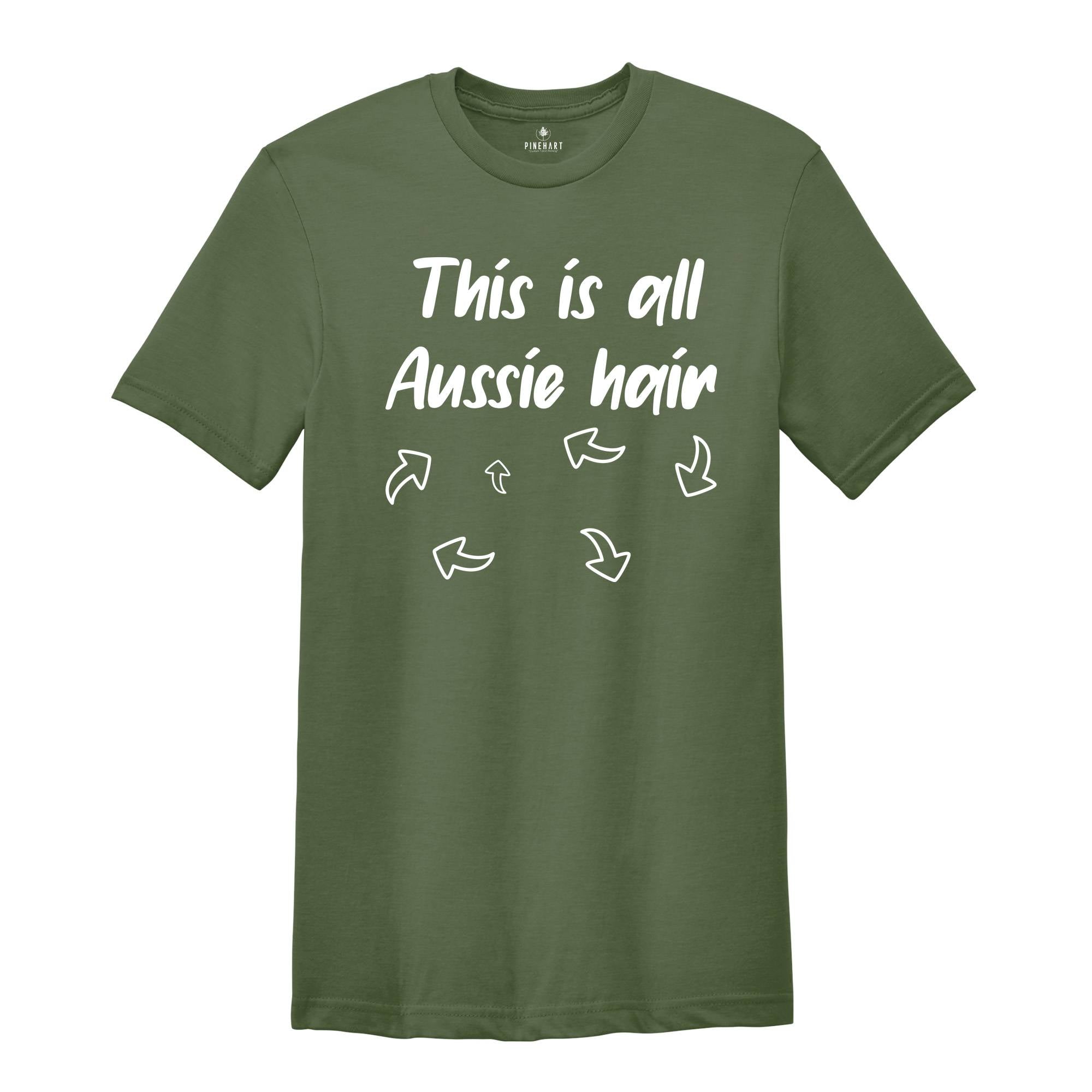 This Is All Aussie Hair Shirt, Australian Shepherd Owner Shirt, Gift For Aussie Owner, Australian Shepherd Mom Shirt, Dog Hair Jokes Shirt