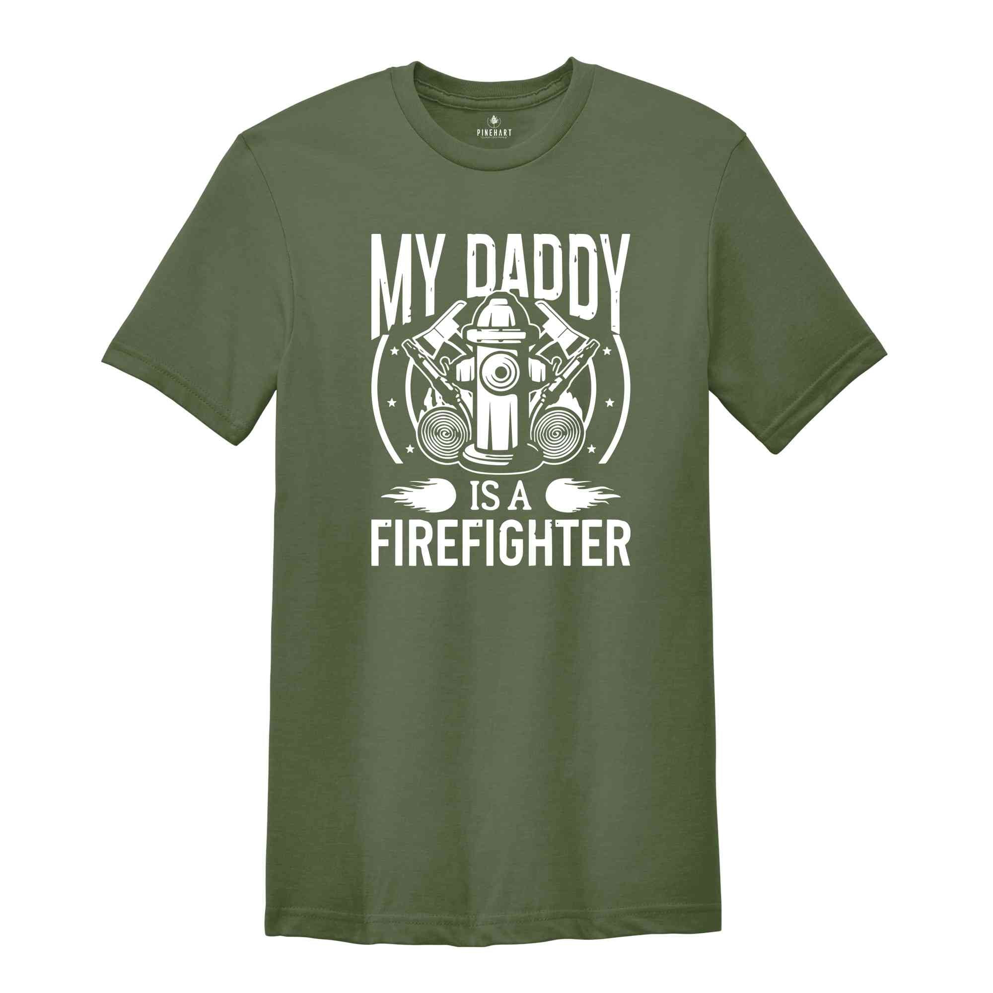 My Daddy Is A Firefighter Shirt, Fireman Shirt, Fireman Shirt, Gift For Fire Fighter, Firefighter Kids Shirt, Firefighter Family Shirt