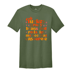 Thanksgiving Shirt, Let Me See That Casserole Tee, Thanksgiving Dinner Shirt, Funny Thanksgiving 2024, Thanksgiving Food Tee,