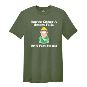 You're Either A Smart Fella Or A Fart Smella Shirt, Weird Gorilla Retro Shirt, Weird Animal Shirt, Meme Shirt, Cool Gorilla Shirt