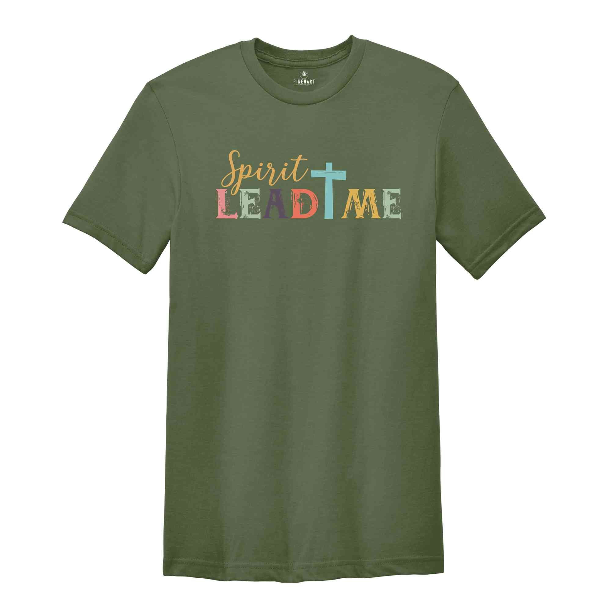 Spirit Lead Me Cross Shirt, Bible Verse Shirt, Spiritual Saying Top, Worship Leader Apparel, Church Group Clothing, Colorful Christian Tee,